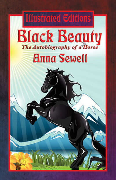 Книга: Black Beauty (Illustrated Edition) (Анна Сьюэлл) ; Ingram