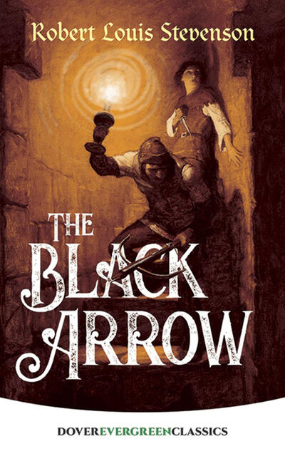 Книга: The Black Arrow (Роберт Льюис Стивенсон) ; Ingram