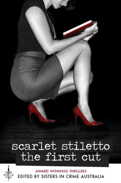 Книга: Scarlet Stiletto - The First Cut (Группа авторов) ; Ingram