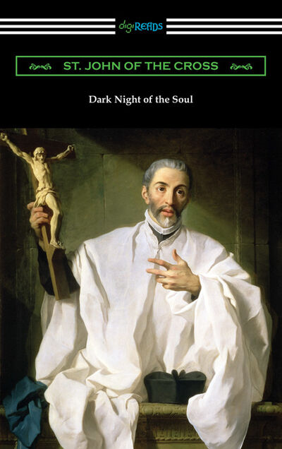 Книга: Dark Night of the Soul (St. John of the Cross) ; Ingram