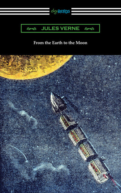 Книга: From the Earth to the Moon (Жюль Верн) ; Ingram
