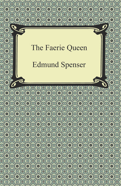 Книга: The Faerie Queen (Edmund Spenser) ; Ingram