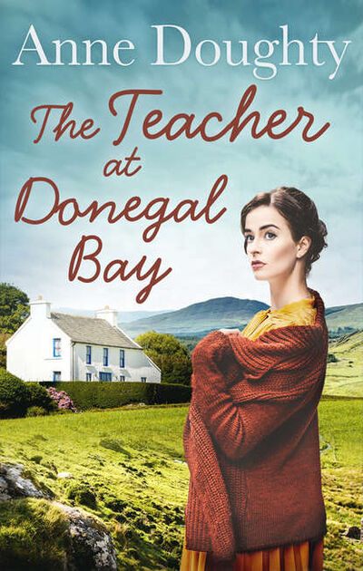 Книга: The Teacher at Donegal Bay (Anne Doughty) ; HarperCollins