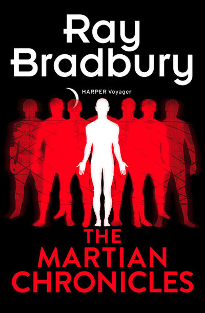 Книга: The Martian Chronicles (Ray Bradbury) ; HarperCollins