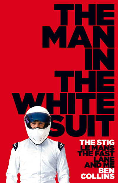 Книга: The Man in the White Suit (Ben Collins) ; HarperCollins