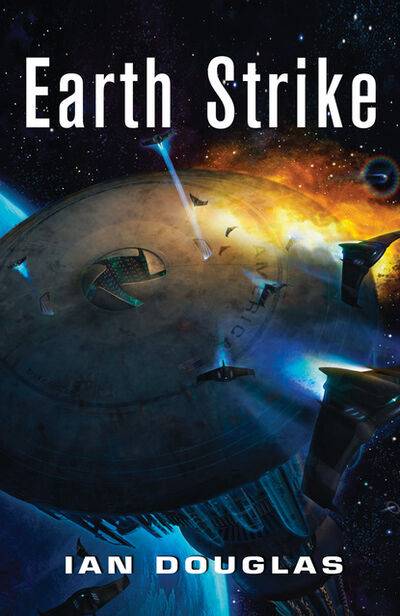 Книга: Earth Strike (Ian Douglas) ; HarperCollins