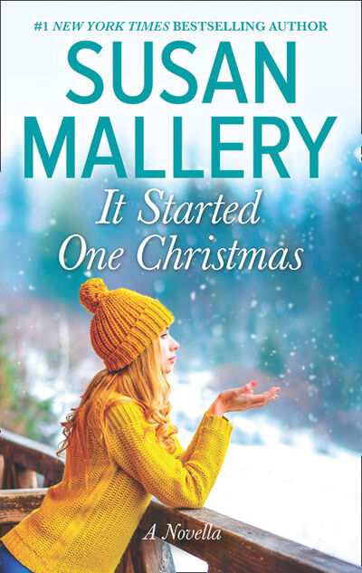 Книга: It Started One Christmas (Susan Mallery) ; HarperCollins