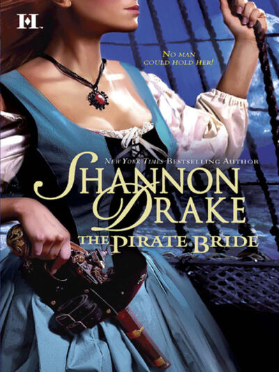 Книга: The Pirate Bride (Shannon Drake) ; HarperCollins