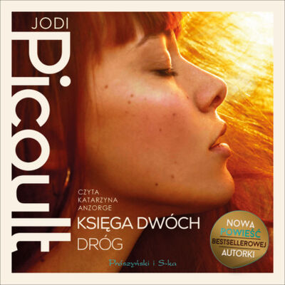 Книга: Księga Dwóch Dróg (Джоди Пиколт) ; PDW