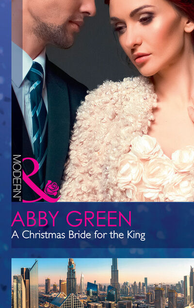 Книга: A Christmas Bride For The King (Эбби Грин) ; HarperCollins