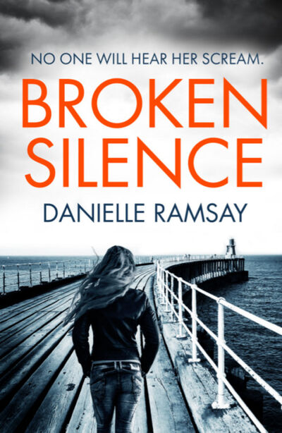 Книга: Broken Silence (Danielle Ramsay) ; HarperCollins