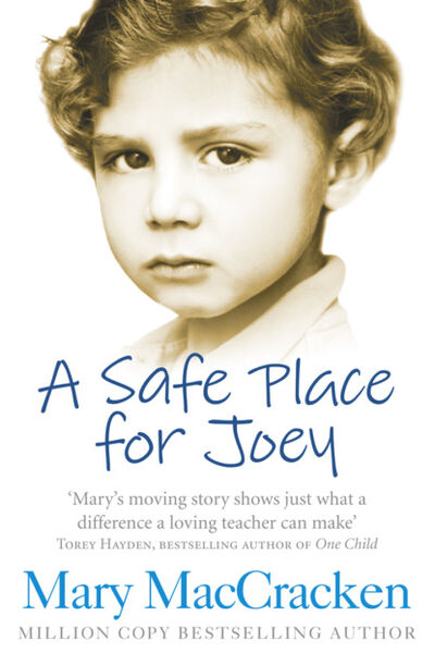 Книга: A Safe Place for Joey (Mary MacCracken) ; HarperCollins