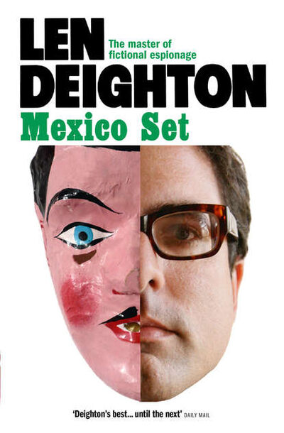 Книга: Mexico Set (Len Deighton) ; HarperCollins