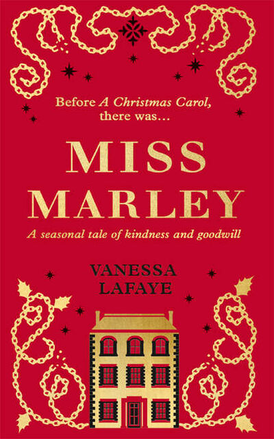 Книга: Miss Marley: A Christmas ghost story - a prequel to A Christmas Carol (Rebecca Mascull) ; HarperCollins