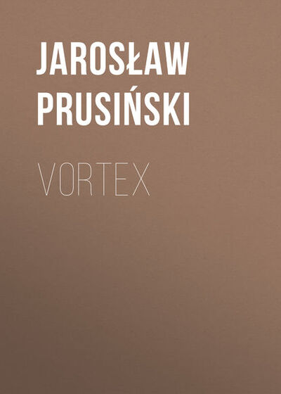 Книга: Vortex. Zbiór opowiadań science-fiction (Jarosław Prusiński) ; OSDW Azymut