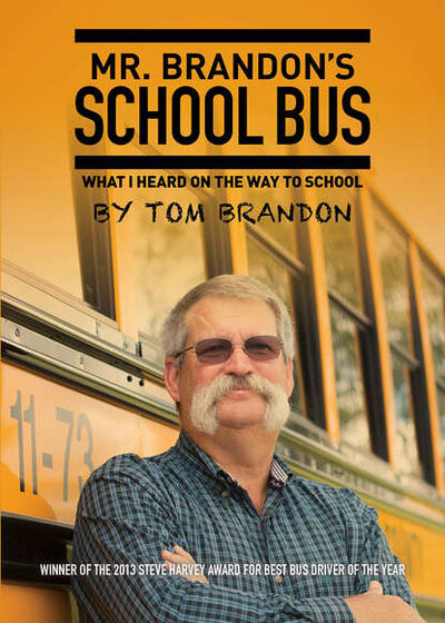 Книга: Mr. Brandon's School Bus (Tom Brandon) ; Ingram