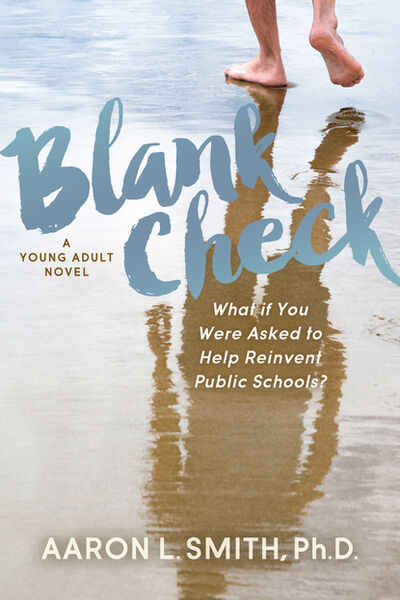 Книга: Blank Check, A Novel (Aaron Smith, PhD) ; Ingram