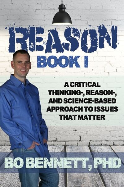 Книга: Reason: Book I (Bo Bennett) ; Ingram