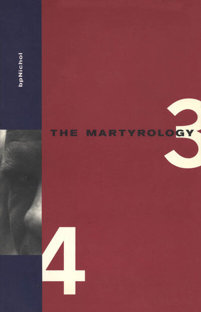 Книга: Martyrology Books 3 & 4 (bp Nichol) ; Ingram