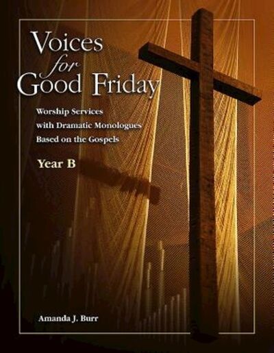 Книга: Voices for Good Friday - eBook [ePub] (Amanda Burr) ; Ingram