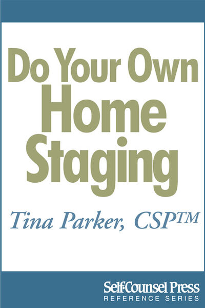 Книга: Do Your Own Home Staging (Tina Parker) ; Ingram