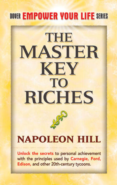 Книга: The Master Key to Riches (Наполеон Хилл) ; Ingram