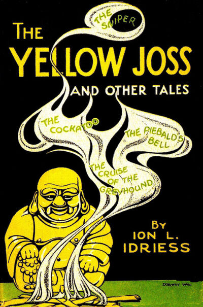 Книга: The Yellow Joss (Ion Idriess) ; Ingram