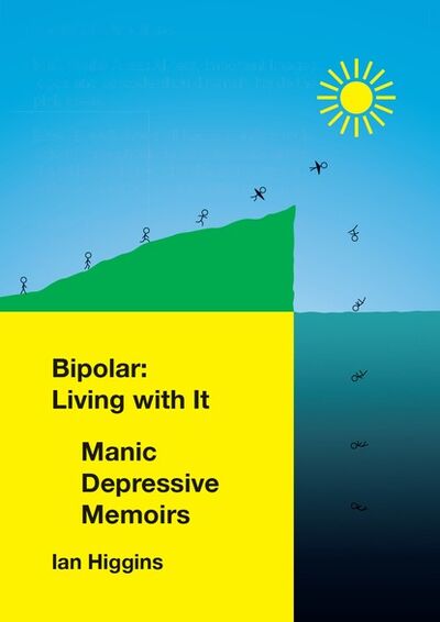 Книга: Bipolar: Living With It (Ian Higgins) ; Ingram