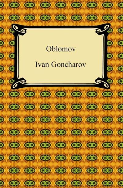 Книга: Oblomov (Ivan Goncharov) ; Ingram
