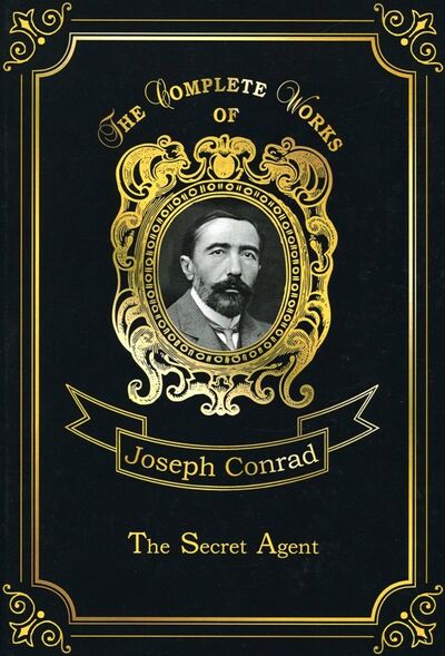 Книга: The Secret Agent. Volume 10 (Conrad Joseph) ; Т8, 2018 