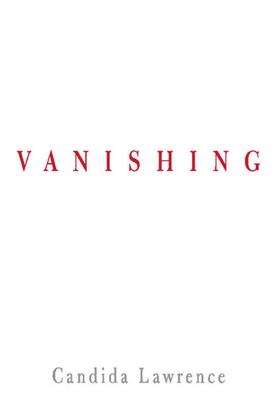 Книга: Vanishing (Candida Lawrence) ; Ingram