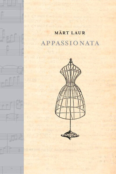 Книга: Appassionata (Märt Laur) ; Eesti digiraamatute keskus OU, 2012 