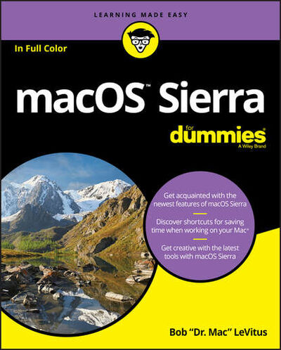 Книга: macOS Sierra For Dummies (Bob LeVitus) ; John Wiley & Sons Limited