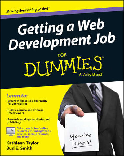 Книга: Getting a Web Development Job For Dummies (Kathleen Taylor) ; John Wiley & Sons Limited