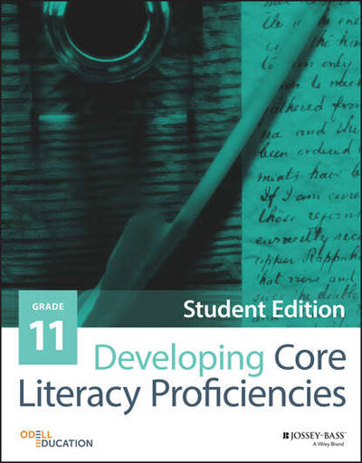 Книга: Developing Core Literacy Proficiencies, Grade 11 (Odell Education) ; John Wiley & Sons Limited