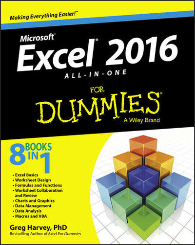 Книга: Excel 2016 All-in-One For Dummies (Greg Harvey) ; John Wiley & Sons Limited