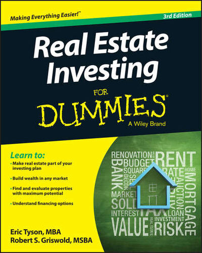 Книга: Real Estate Investing For Dummies (Eric Tyson) ; John Wiley & Sons Limited