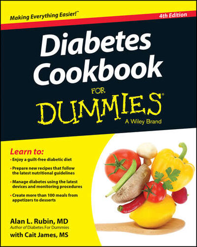 Книга: Diabetes Cookbook For Dummies (Cait James) ; John Wiley & Sons Limited