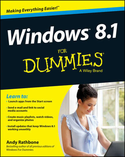 Книга: Windows 8.1 For Dummies (Andy Rathbone) ; John Wiley & Sons Limited