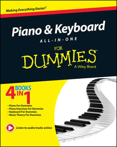 Книга: Piano and Keyboard All-in-One For Dummies (Michael Pilhofer) ; John Wiley & Sons Limited