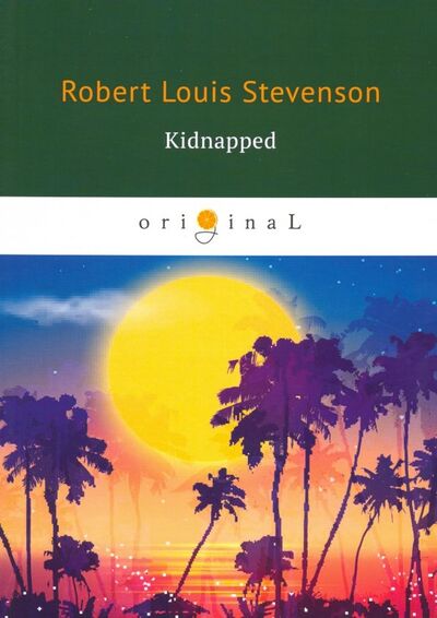 Книга: Kidnapped (Стивенсон Роберт Льюис) ; RUGRAM, 2018 