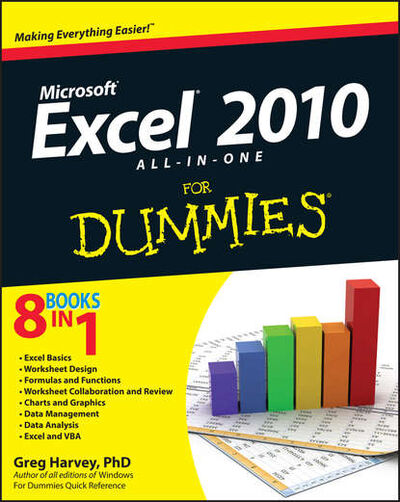 Книга: Excel 2010 All-in-One For Dummies (Greg Harvey) ; John Wiley & Sons Limited