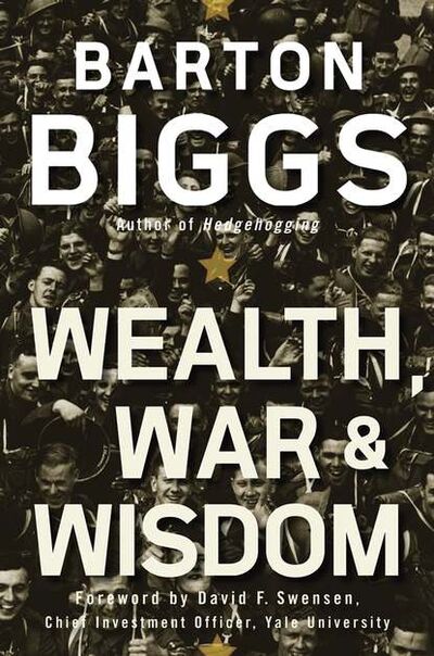 Книга: Wealth, War and Wisdom (Биггс Бартон) ; John Wiley & Sons Limited