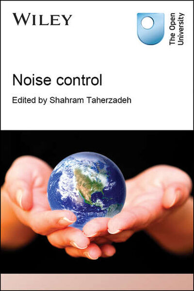 Книга: Noise Control (Shahram Taherzadeh) ; John Wiley & Sons Limited