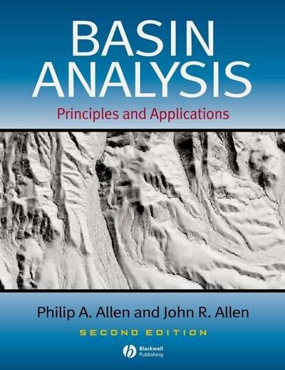Книга: Basin Analysis. Principles and Applications (Allen John R.) ; John Wiley & Sons Limited