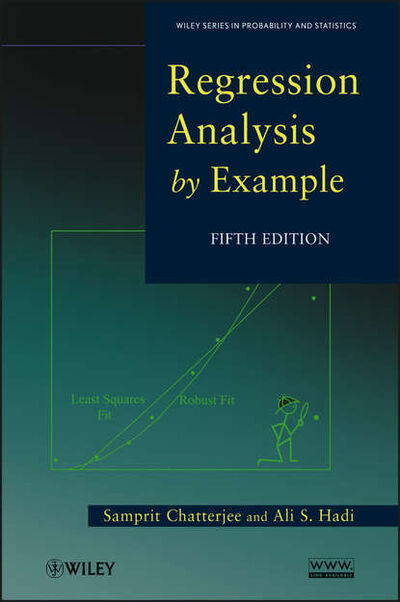 Книга: Regression Analysis by Example (Hadi Ali S.) ; John Wiley & Sons Limited