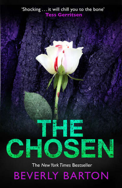 Книга: The Chosen (BEVERLY BARTON) ; HarperCollins