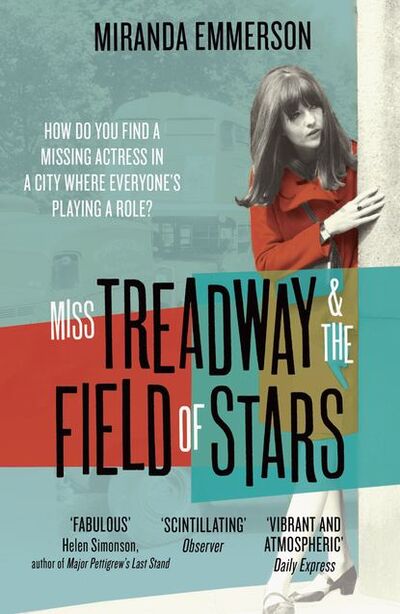 Книга: Miss Treadway & the Field of Stars (Miranda Emmerson) ; HarperCollins