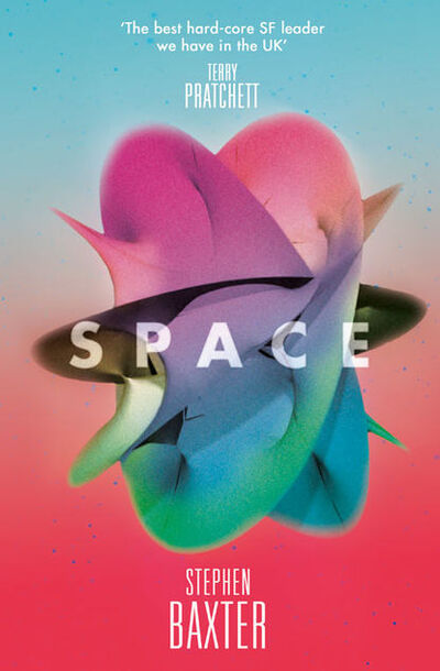 Книга: Space (Stephen Baxter) ; HarperCollins