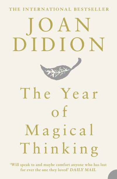 Книга: The Year of Magical Thinking (Joan Didion) ; HarperCollins